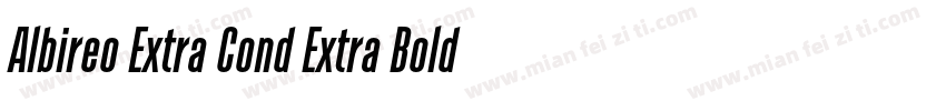 Albireo Extra Cond Extra Bold Itali字体转换